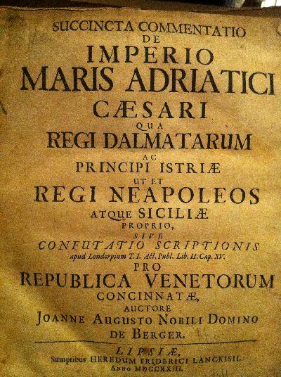 Berger, Succincta commentatio de imperio Maris Adriatici Caesari qua Regi Dalmat