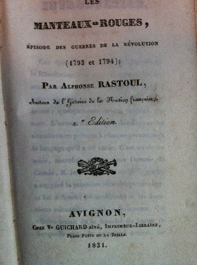 Rastoul, Les Manteaux-Rouges, épisode des guerres de la révolution (1793 et 1794