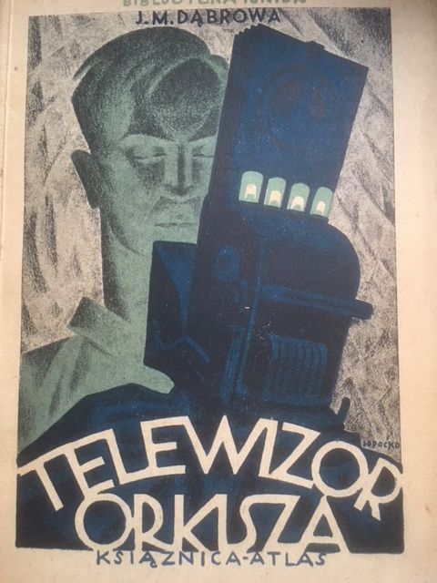 Dabrowa, Telwizor Orkisza.