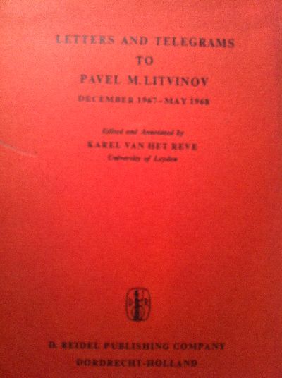 van Het Reve, Letters and Telegrams to Pavel M. Litvinov.