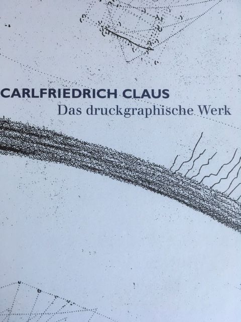 Werner, Calrfriedrich Claus. Das druckgraphische Werk.