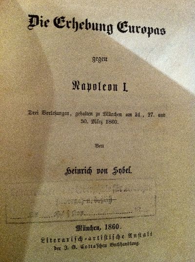 von Sybel, Die Erhebung Europas gegen Napoleon I.