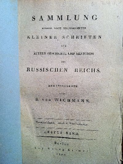 von Wichmann, Sammlung bisher noch ungedruckter kleiner Schriften zur älteren Ge