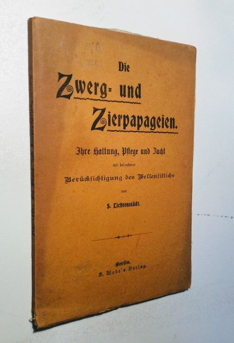 Lichtenstädt, Die Zwerg- und Zierpapageien.