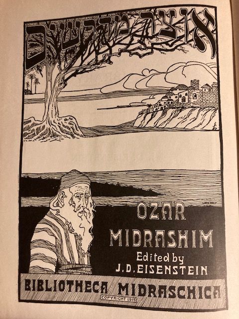 Eisenstein, Ozar Midrashim: A Library of Two Hundred Minor Midrashim/ Ozar Midra