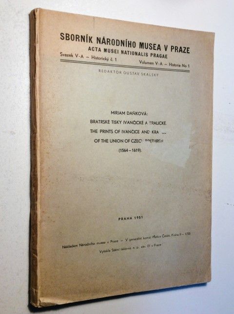 Dankova, Bratrske tisky Ivancicke a Kralicke.