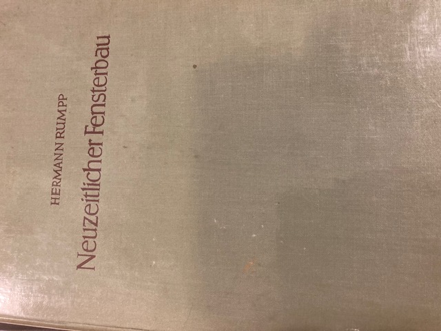 Rumpp, Neuzeitlicher Fensterbau in Holz und Metall.