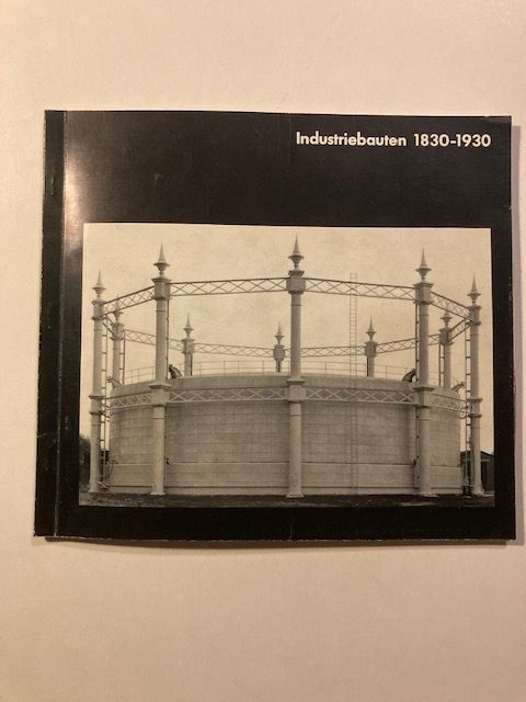 Becher, Industriebauten 1830-1930.