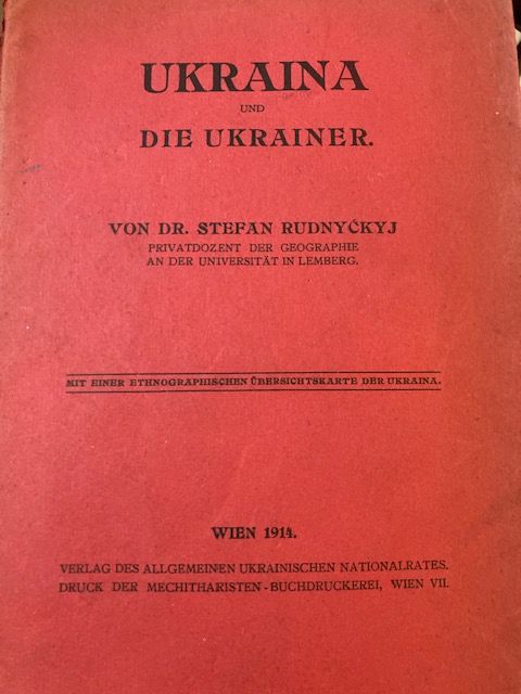 Rudnyc'kyj, Ukraina und die Ukrainer.