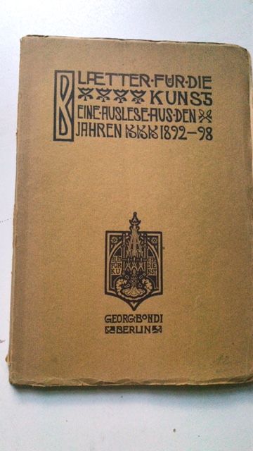 Klein, Blätter für die Kunst. Eine Auslese aus den Jahren 1898-1904.