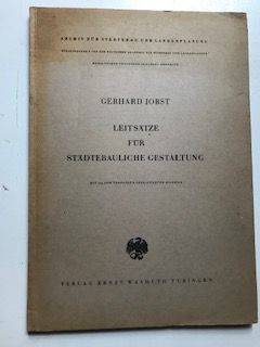 Jobst, Leitsätze für städtebauliche Gestaltung.