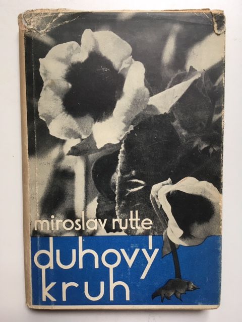 Rutte, Duhovy kruh : prozy a essaye.