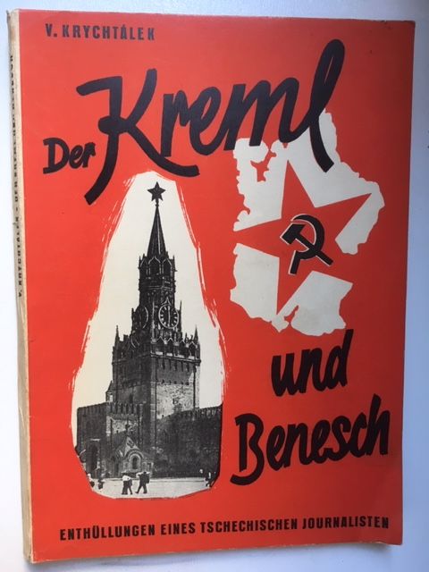 Krychtalek, Der Kreml und Benesch.