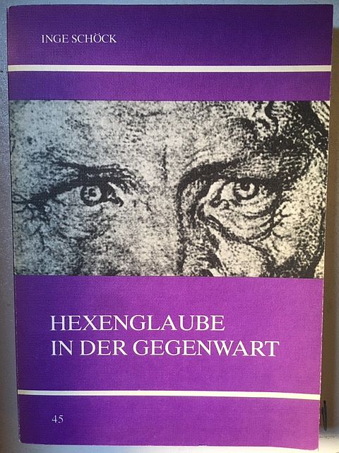 Schöck, Hexenglaube in der Gegenwart.