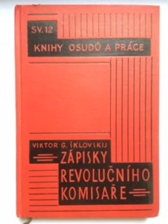 Sklovskij, Zapisky revolucniho komisare.